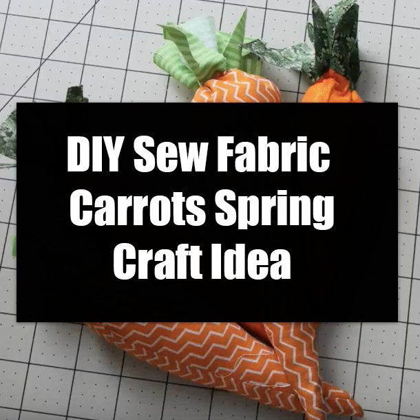 DIY Sew Fabric Carrots Spring Craft Idea