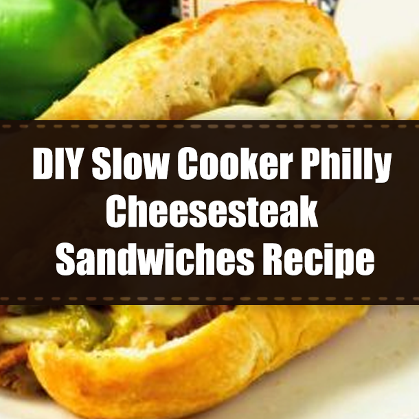 DIY Slow Cooker Philly Cheesesteak Sandwiches Recipe