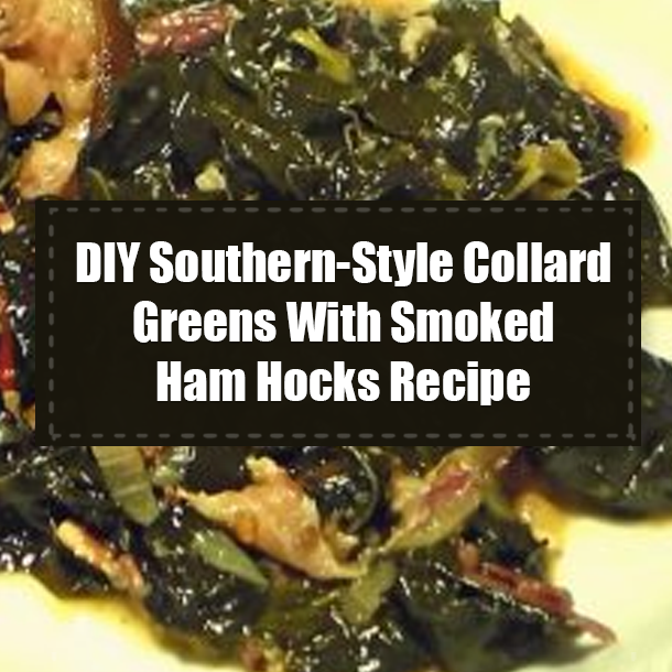 DIY Southern-Style Collard Greens With Smoked Ham Hocks Recipe