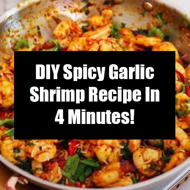 DIY Spicy Garlic Shrimp Recipe In 4 Minutes!