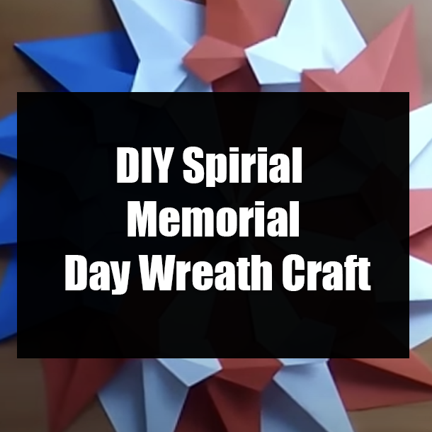 DIY Spirial Memorial Day Wreath Craft