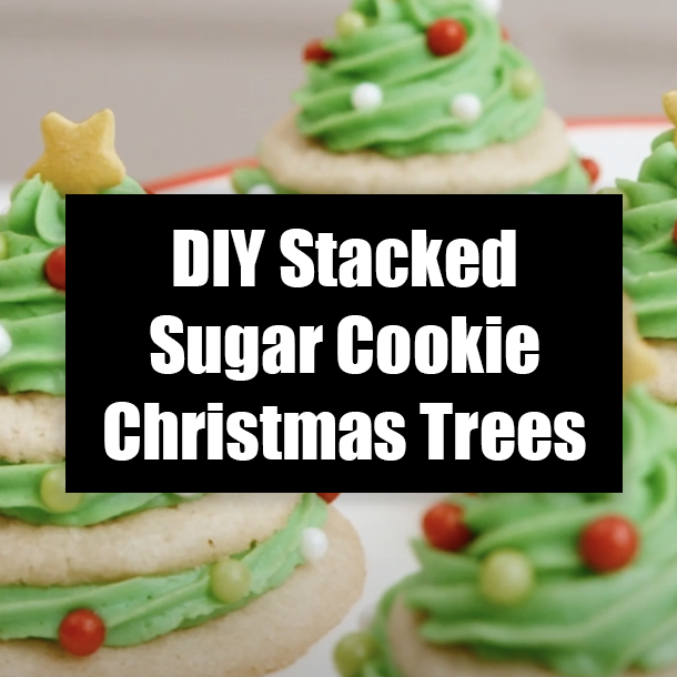 DIY Stacked Sugar Cookie Christmas Trees
