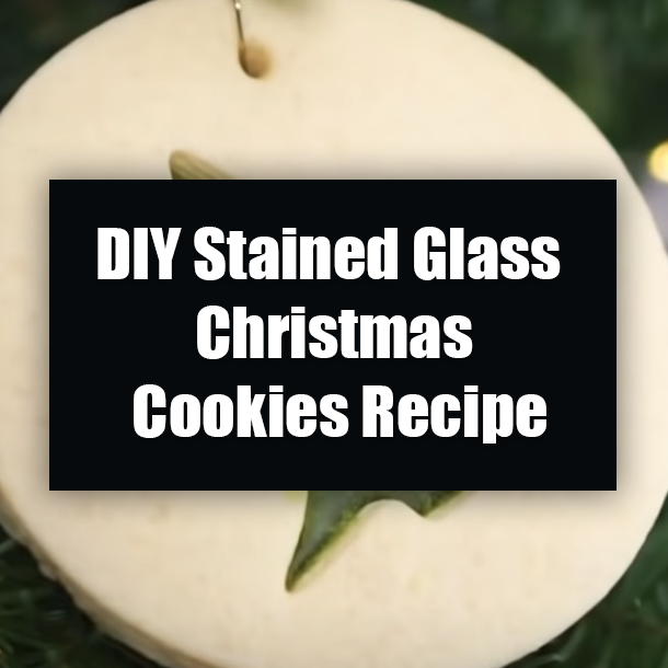 DIY Stained Glass Christmas Cookies Recipe