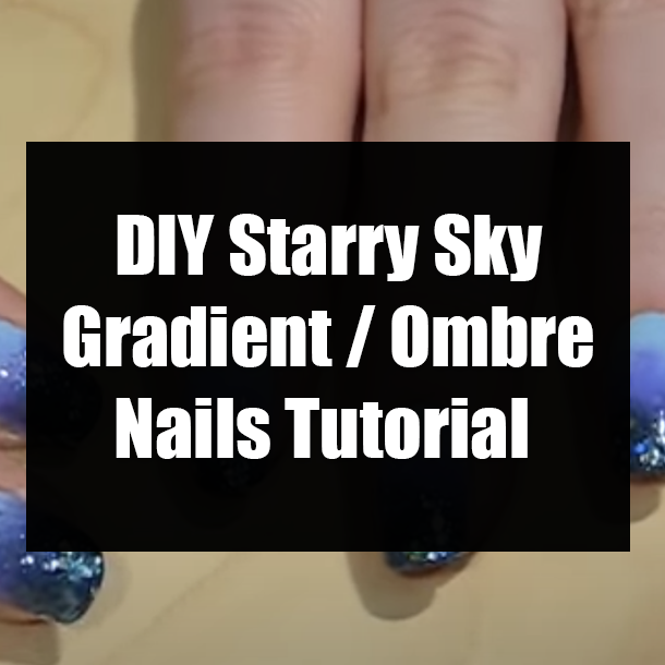 DIY Starry Sky Gradient / Ombre Nails Tutorial