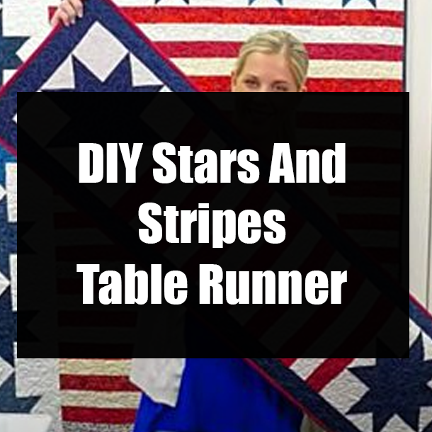 DIY Stars And Stripes Table Runner