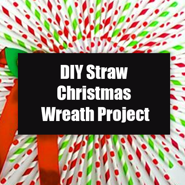 DIY Straw Christmas Wreath Project
