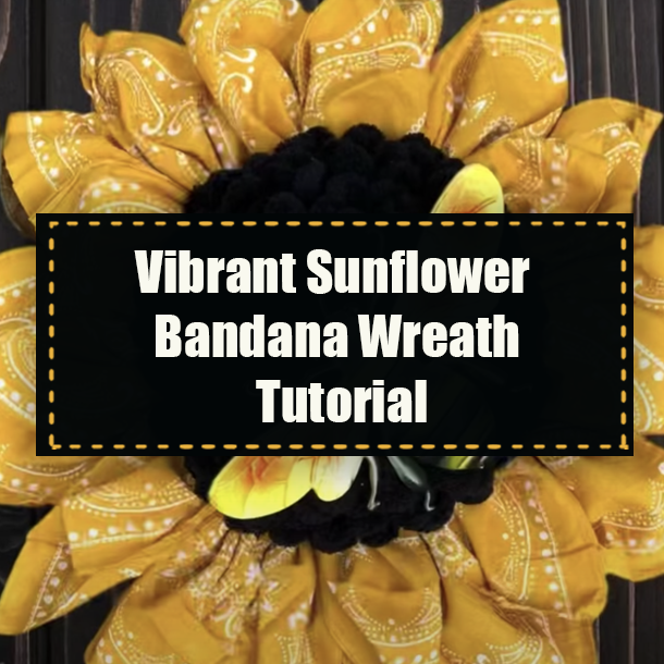 DIY Sunflower Bandana Wreath Tutorial