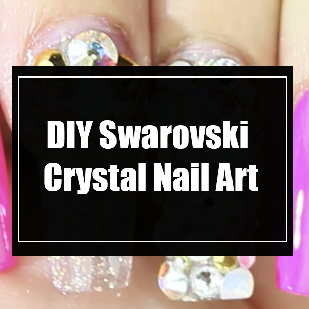 DIY Swarovski Crystal Nail Art