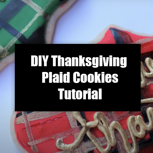 DIY Thanksgiving Plaid Cookies Tutorial