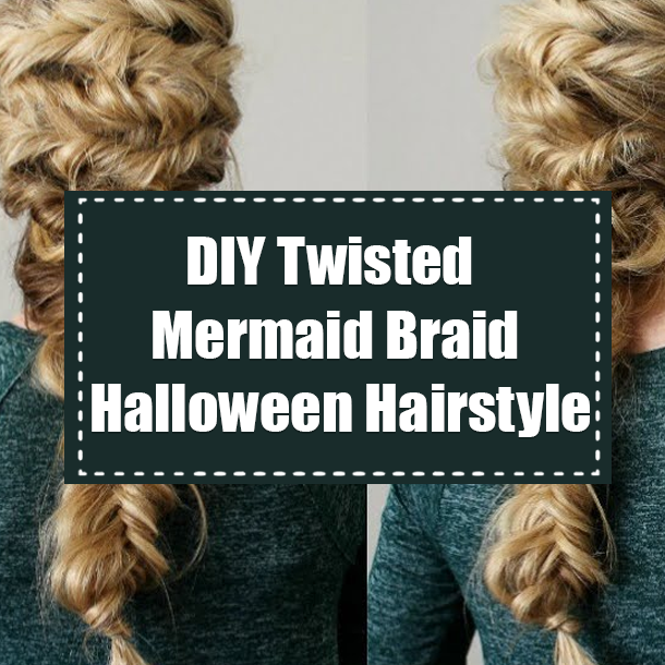 DIY Twisted Mermaid Braid Halloween Hairstyle