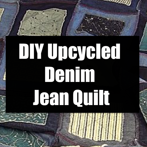 DIY Upcycled Denim Jean Quilt