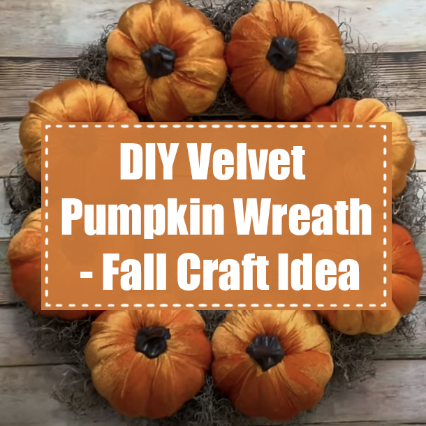DIY Velvet Pumpkin Wreath - Fall Craft Idea