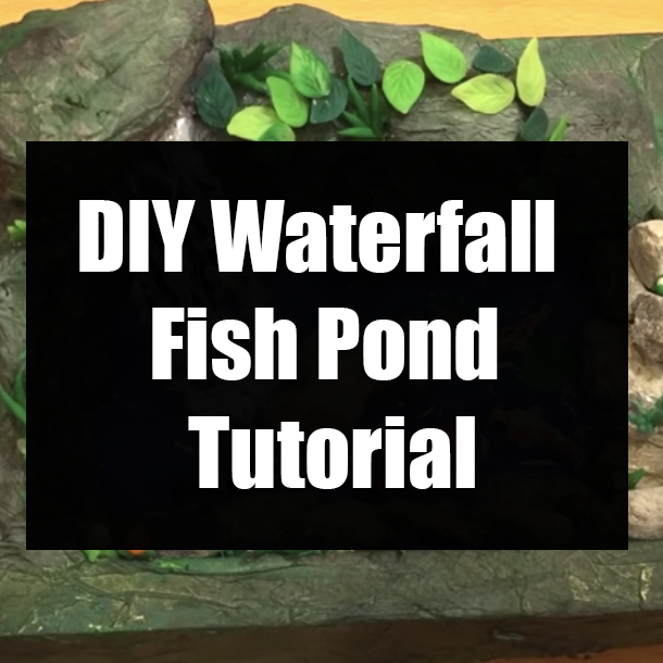 DIY Waterfall Fish Pond Tutorial