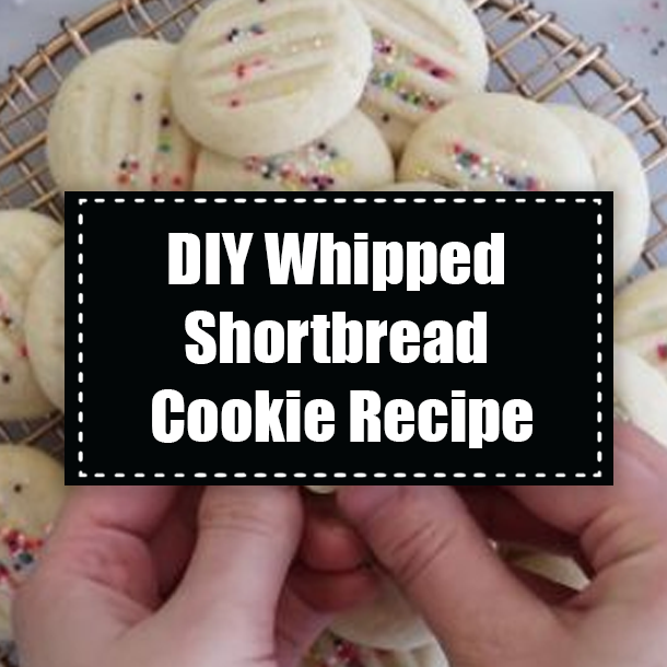 DIY Whipped Shortbread Cookie Recipe