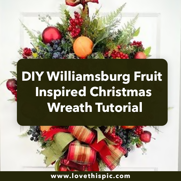 DIY Williamsburg Fruit Inspired Christmas Wreath Tutorial