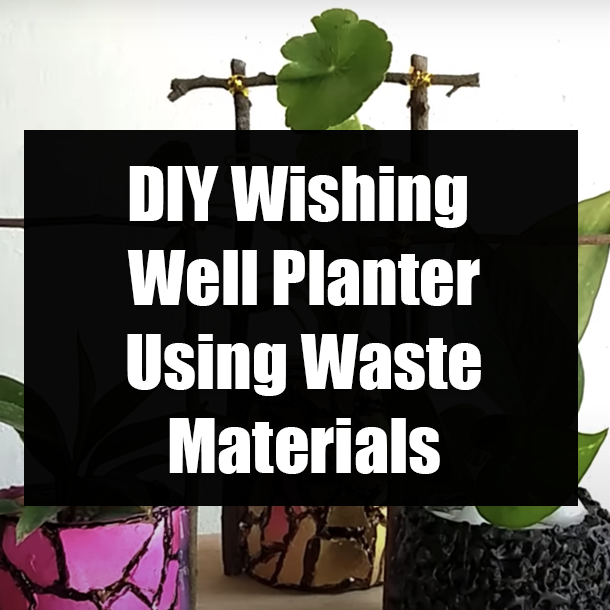 DIY Wishing Well Planter Using Waste Materials