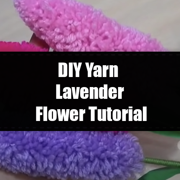 DIY Yarn Lavender Flower Tutorial