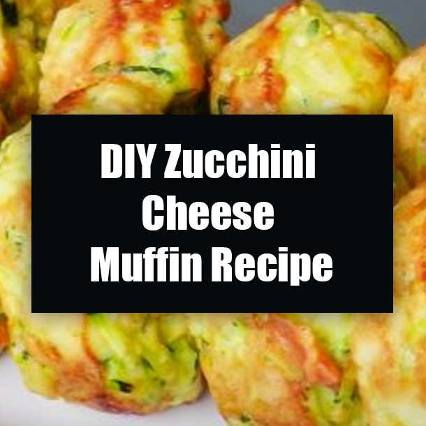 DIY Zucchini Cheese Muffin Recipe