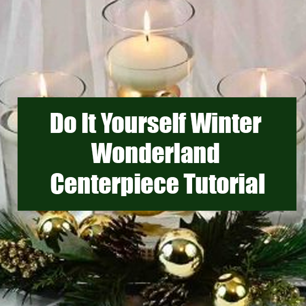 Do It Yourself Winter Wonderland Centerpiece Tutorial