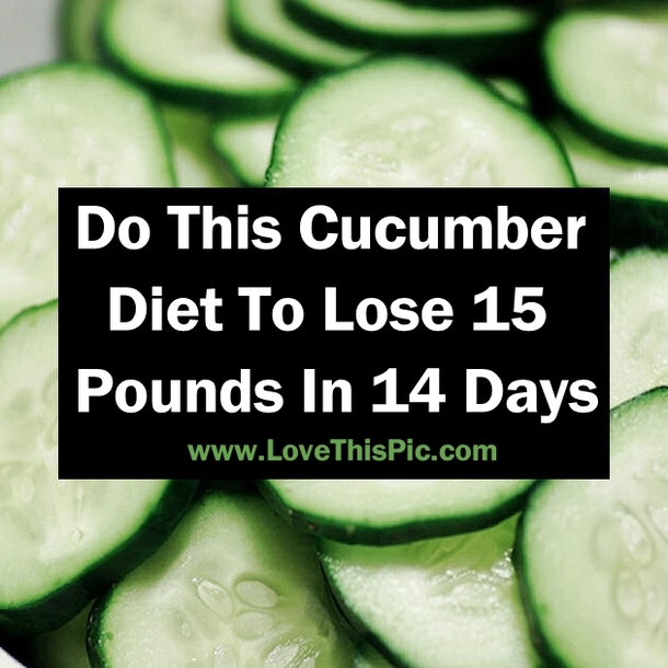Do This Cucumber Diet To Lose 15 Pounds In 14 Days