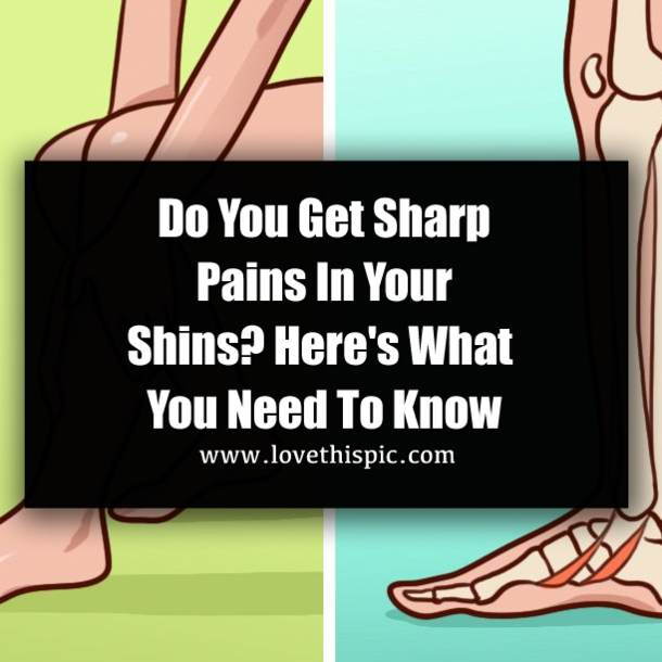 Do You Get Sharp Pains In Your Shins? Here's What You Need To Know