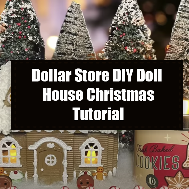 Dollar Store DIY Doll House Christmas Tutorial