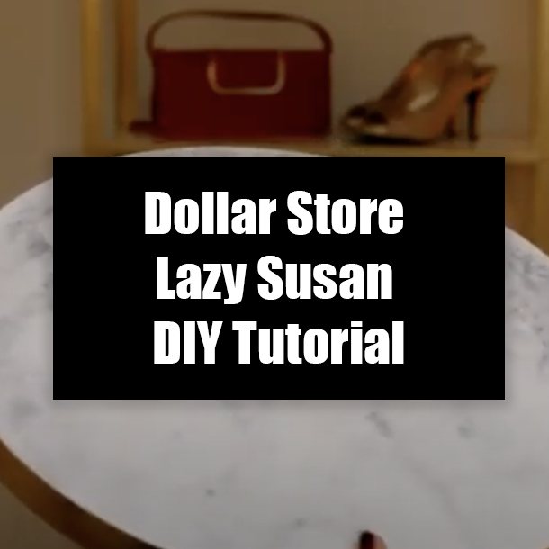 Dollar Store Lazy Susan DIY Tutorial