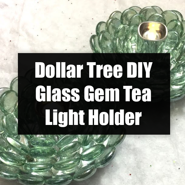 Dollar Tree DIY Glass Gem Tea Light Holder