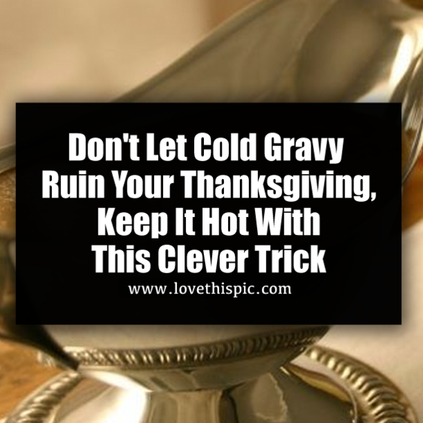 Don't Let Cold Gravy Ruin Your Thanksgiving, Keep It Hot With This Clever Trick!