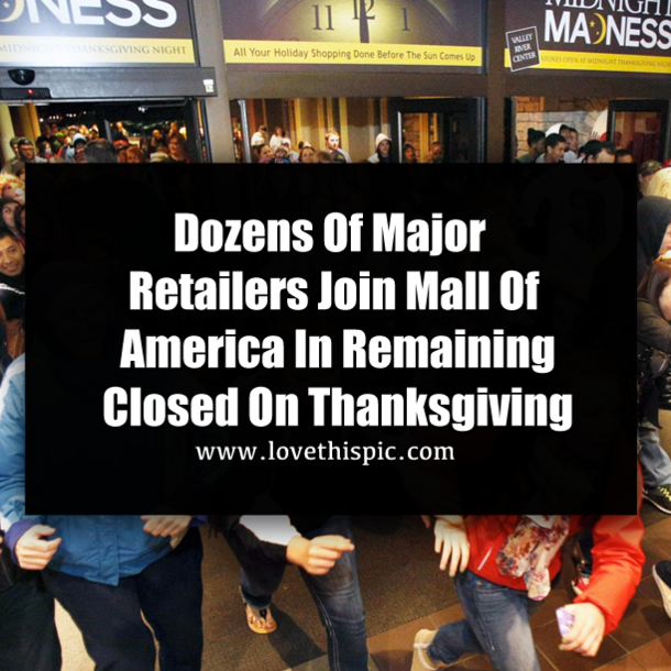 Dozens Of Major Retailers Join Mall Of America In Remaining Closed On Thanksgiving