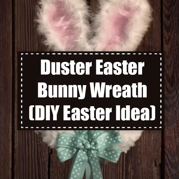 Duster Easter Bunny Wreath (DIY Easter Idea)