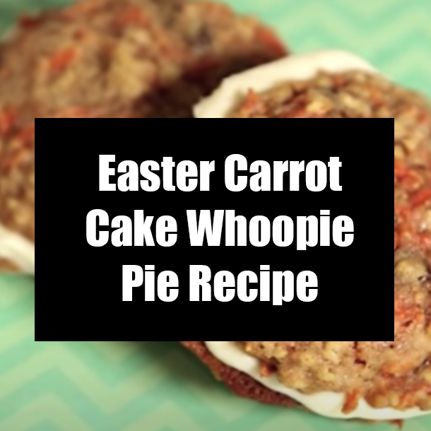 Easter Carrot Cake Whoopie Pie Recipe