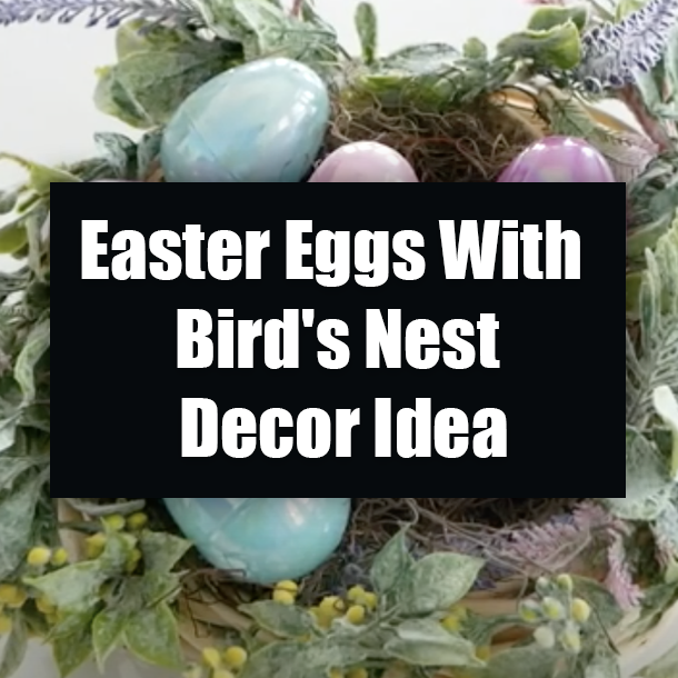 Easter Eggs With Bird's Nest Decor Idea