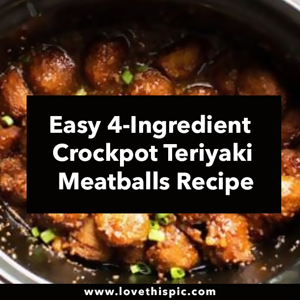 Easy 4-Ingredient Crockpot Teriyaki Meatballs Recipe