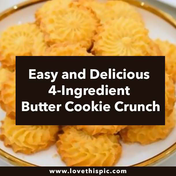 Easy and Delicious 4-Ingredient Butter Cookie Crunch