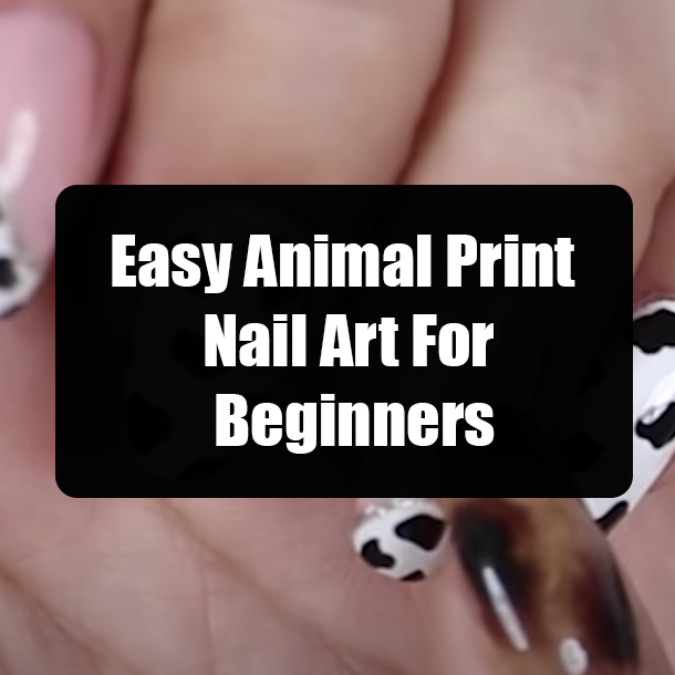 Easy Animal Print Nail Art For Beginners