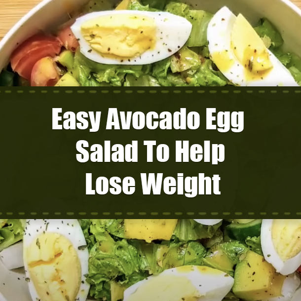 Easy Avocado Egg Salad To Help Lose Weight