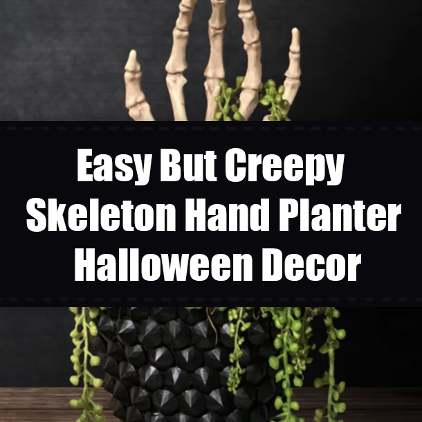 Easy But Creepy Skeleton Hand Planter Halloween Decor