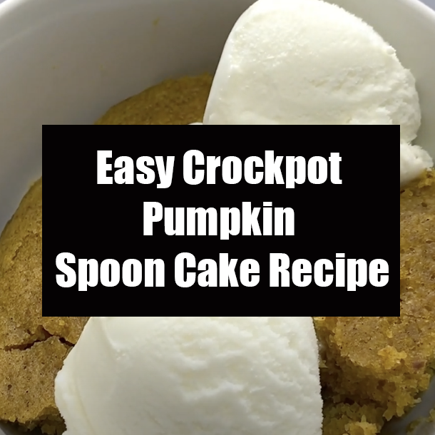 Easy Crockpot Pumpkin Spoon Cake Recipe