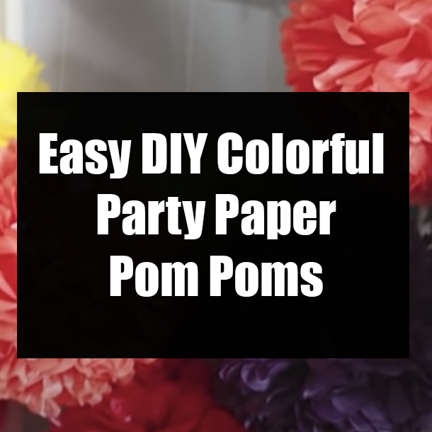 Easy DIY Colorful Party Paper Pom Poms