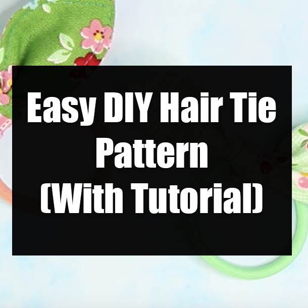 Easy DIY Hair Tie Pattern (With Tutorial)