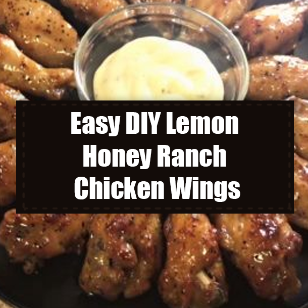 Easy DIY Lemon Honey Ranch Chicken Wings