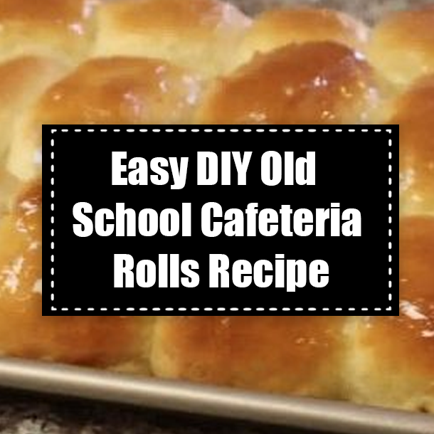 Easy DIY Old School Cafeteria Rolls Recipe