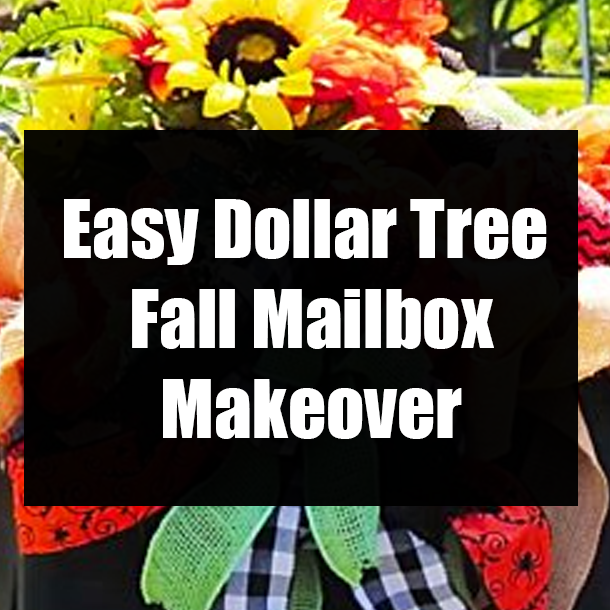 Easy Dollar Tree Fall Mailbox Makeover