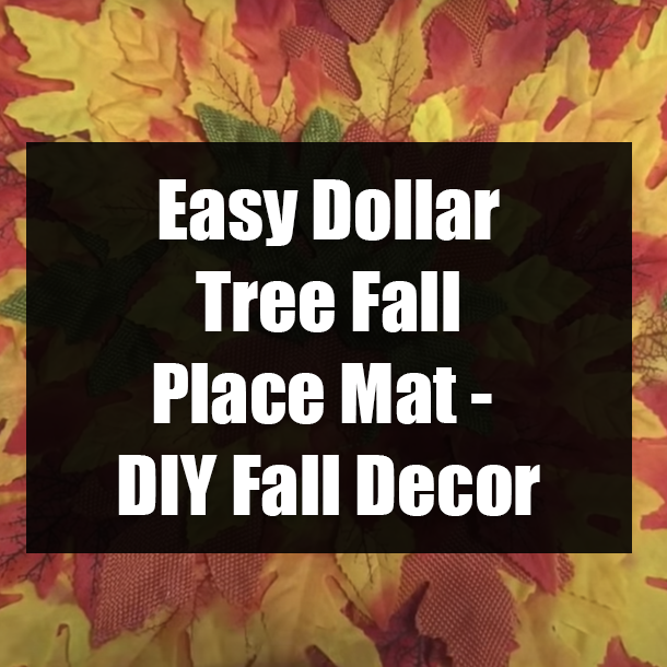 Easy Dollar Tree Fall Place Mat - DIY Fall Decor