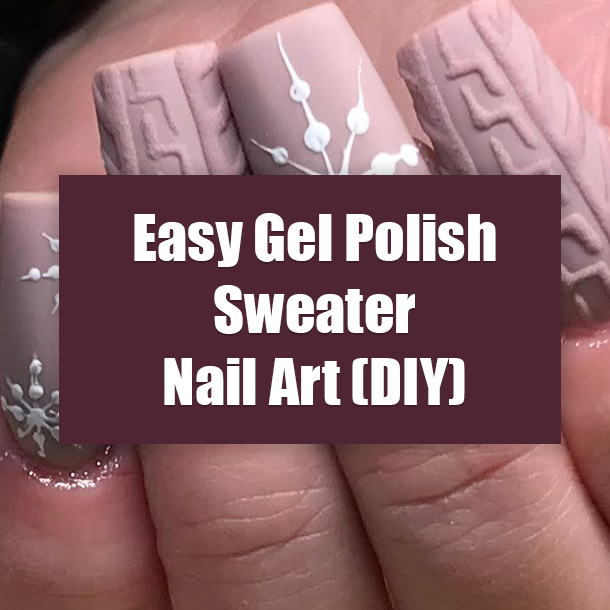 Easy Gel Polish Sweater Nail Art (DIY)