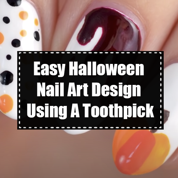 Easy Halloween Nail Art Design Using A Toothpick
