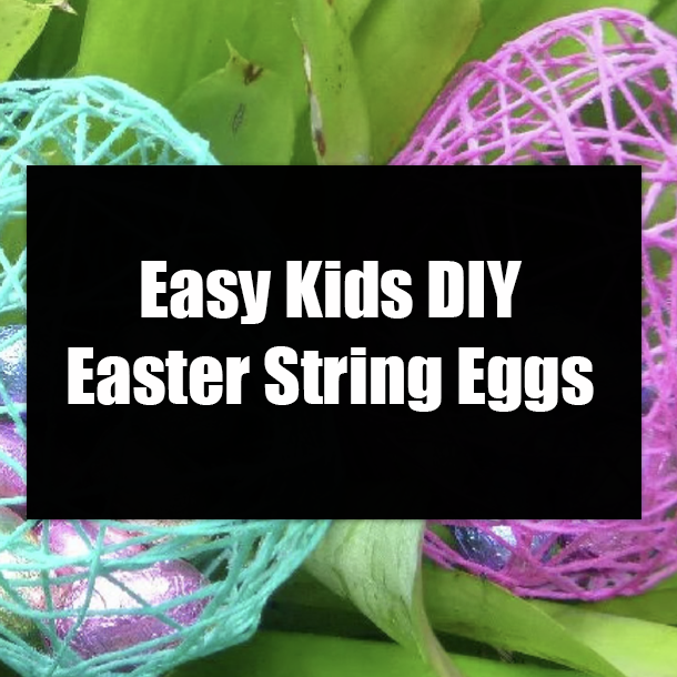 Easy Kids DIY Easter String Eggs