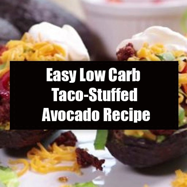 Easy Low Carb Taco-Stuffed Avocado Recipe