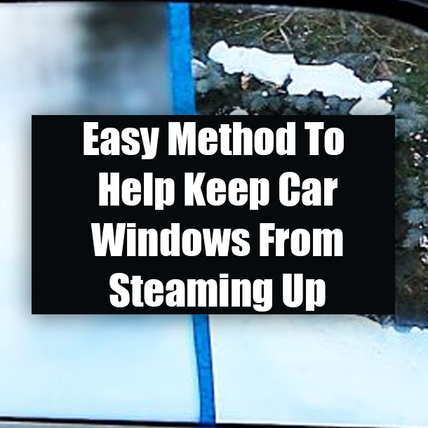 Easy Method To Help Keep Car Windows From Steaming Up
